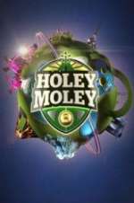 Watch Holey Moley Xmovies8