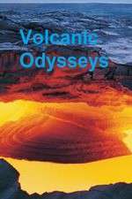Watch Volcanic Odysseys Xmovies8