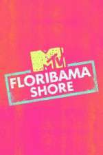 Watch Floribama Shore Xmovies8