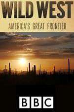 Watch Wild West: America's Great Frontier Xmovies8