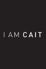 Watch I Am Cait Xmovies8