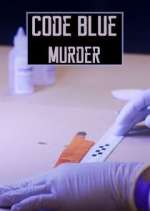 Watch Code Blue: Murder Xmovies8
