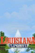 Watch Louisiana Flip N Move Xmovies8