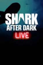 Watch Shark After Dark Xmovies8