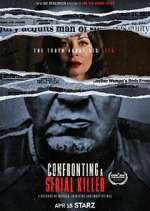Watch Confronting a Serial Killer Xmovies8