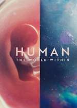Watch Human: The World Within Xmovies8