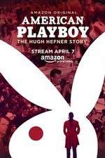 Watch American Playboy The Hugh Hefner Story Xmovies8