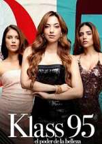 Watch Klass 95: el poder de la belleza Xmovies8