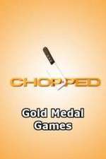 Watch Chopped: Gold Medal Games Xmovies8