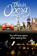 Watch This is Opera Xmovies8