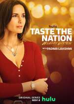 Watch Taste the Nation with Padma Lakshmi Xmovies8