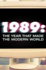 Watch 1989: The Year That Made The Modern World Xmovies8