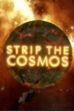 Watch Strip the Cosmos Xmovies8