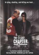 Watch The Last Chapter Xmovies8