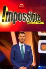 Watch Impossible Celebrities Xmovies8