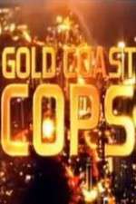 Watch Gold Coast Cops Xmovies8
