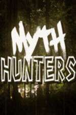 Watch Myth Hunters Xmovies8