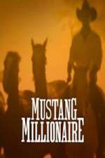 Watch Mustang Millionaire Xmovies8