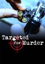 Watch Targeted for Murder Xmovies8