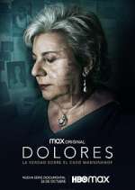 Watch Dolores: La verdad sobre el caso Wanninkhof Xmovies8