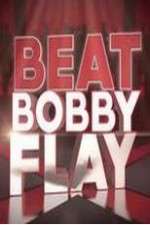 Watch Beat Bobby Flay Xmovies8