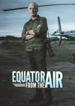 Watch Equator from the Air Xmovies8