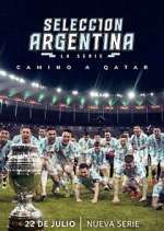 Watch Selección Argentina, la serie - Camino a Qatar Xmovies8
