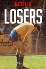 Watch Losers Xmovies8