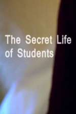 Watch The Secret Life Of Students Xmovies8