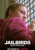 Watch Jailbirds New Orleans Xmovies8