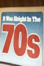 Watch It Was Alright in the 70s Xmovies8