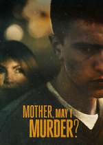 Watch Mother, May I Murder? Xmovies8