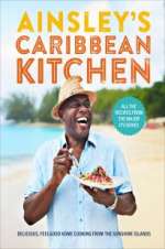 Watch Ainsley\'s Caribbean Kitchen Xmovies8