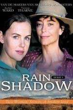 Watch Rain Shadow Xmovies8