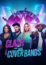 Watch Clash of the Cover Bands Xmovies8