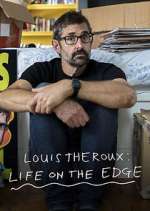 Watch Louis Theroux: Life on the Edge Xmovies8
