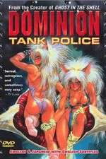 Watch Dominion tank police Xmovies8