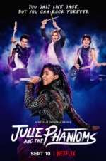 Watch Julie and the Phantoms Xmovies8