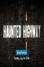 Watch Haunted Highway Xmovies8