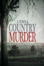 Watch A Town & Country Murder Xmovies8