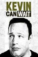Watch Kevin Can Wait Xmovies8