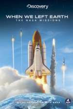 Watch When We Left Earth The NASA Missions Xmovies8