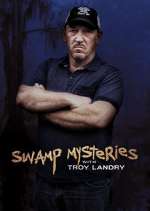 Watch Swamp Mysteries with Troy Landry Xmovies8