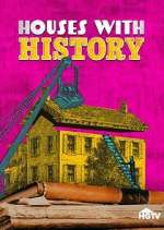 Watch Houses with History Xmovies8