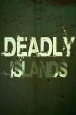 Watch Deadly Islands Xmovies8
