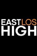Watch East Los High Xmovies8