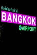 Watch Bangkok Airport Xmovies8
