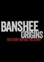 Watch Banshee Origins Xmovies8
