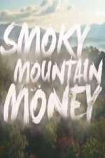 Watch Smoky Mountain Money Xmovies8