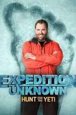 Watch Expedition Unknown: Hunt for the Yeti Xmovies8